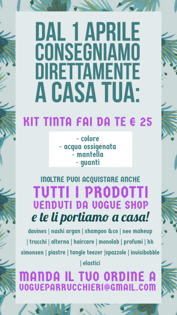 Vogue parrucchieri ti consegna i prodotti a casa!